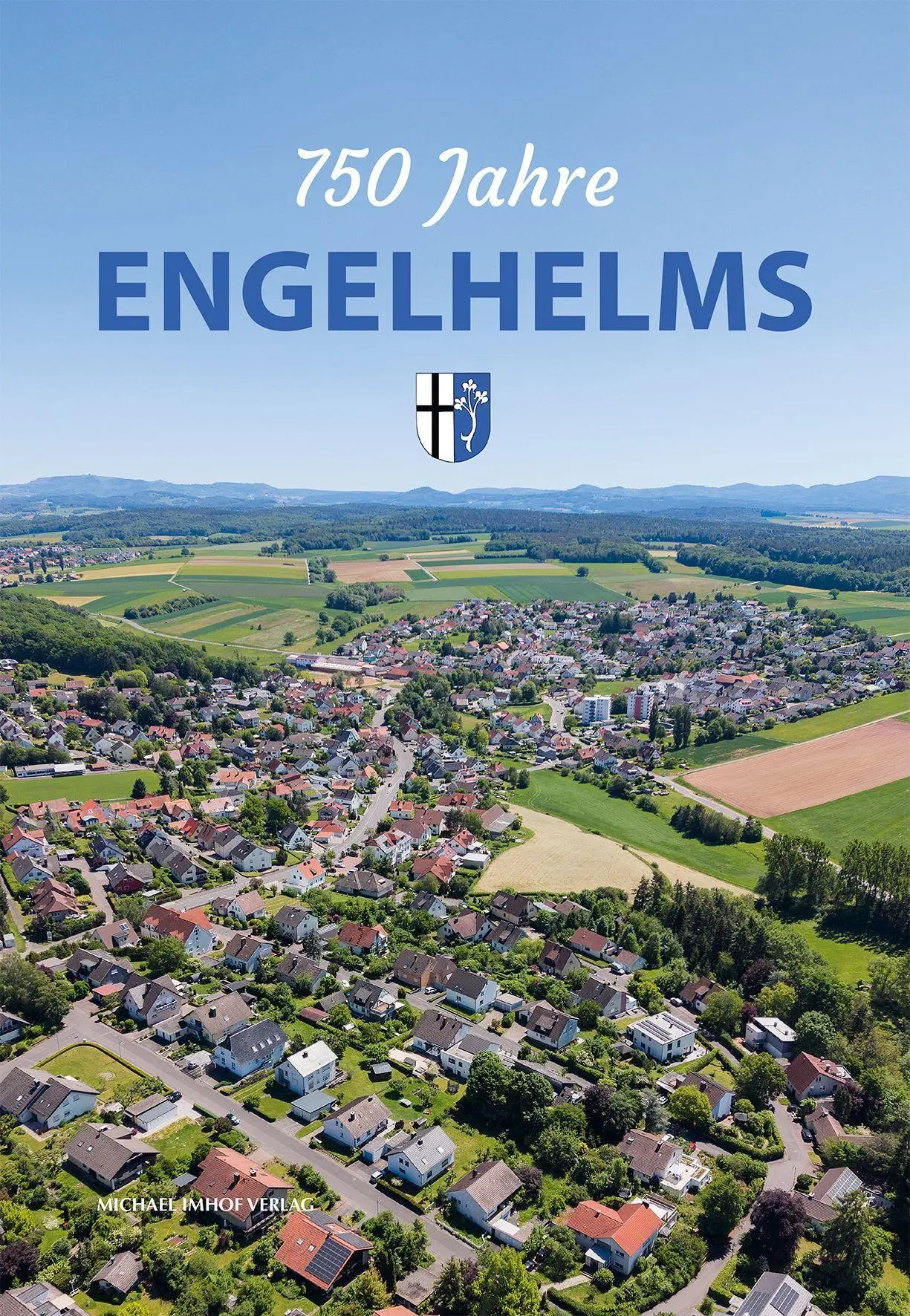 750 Jahre Engelhelms - Neuware