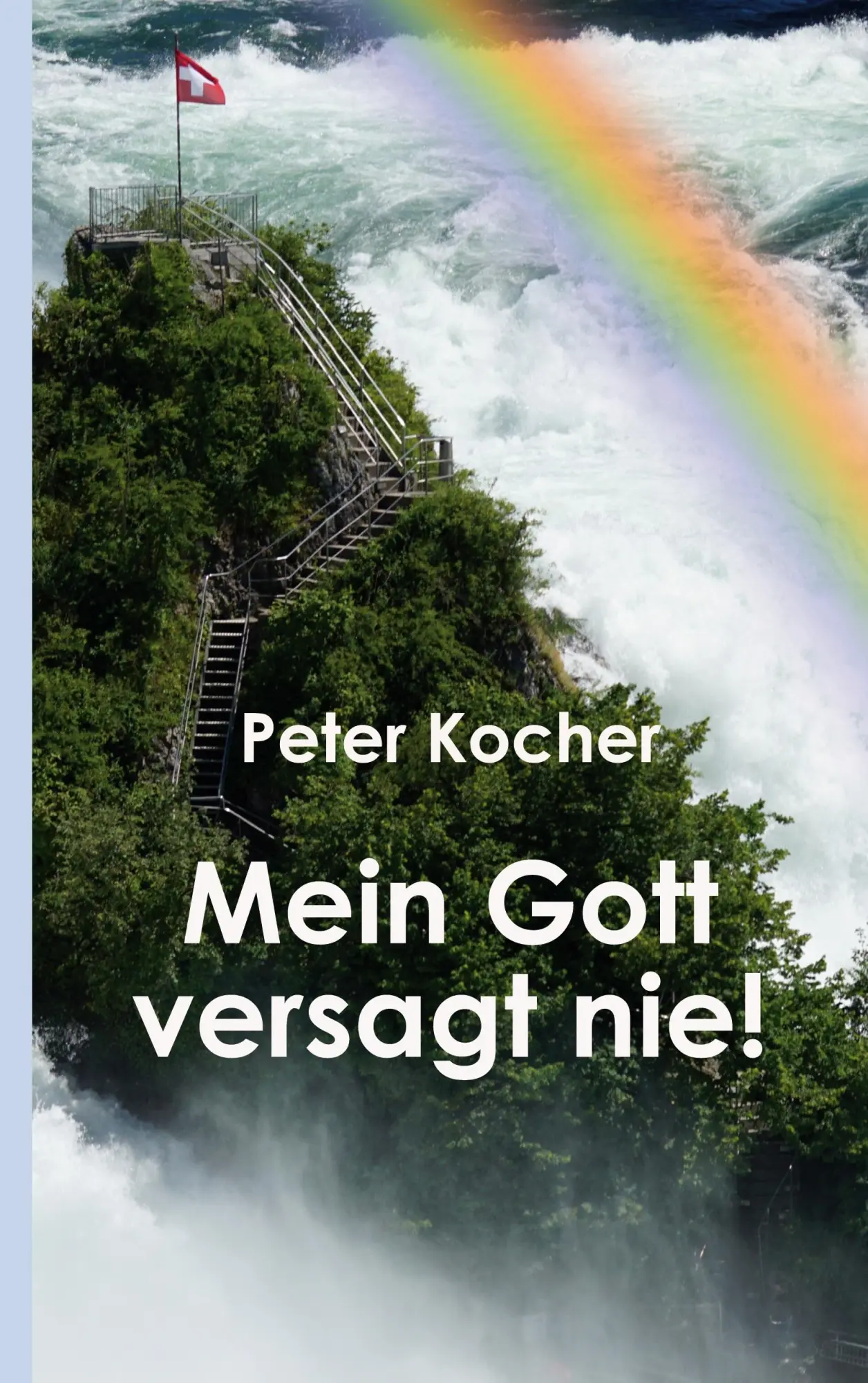 Mein Gott versagt nie: DE