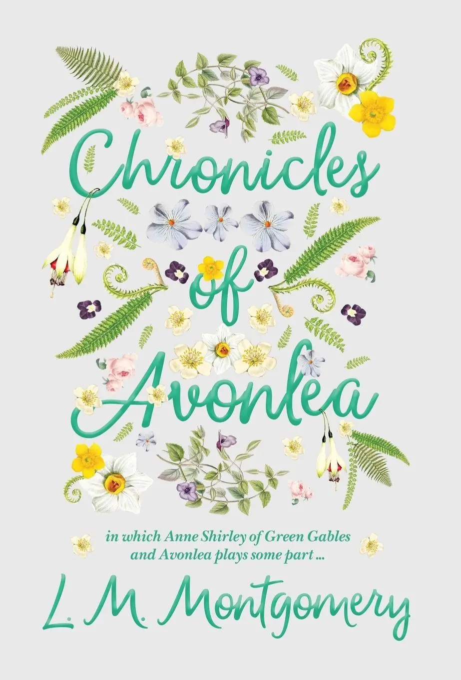 Cover: 9781528706490 | Chronicles of Avonlea, in Which Anne Shirley of Green Gables and...