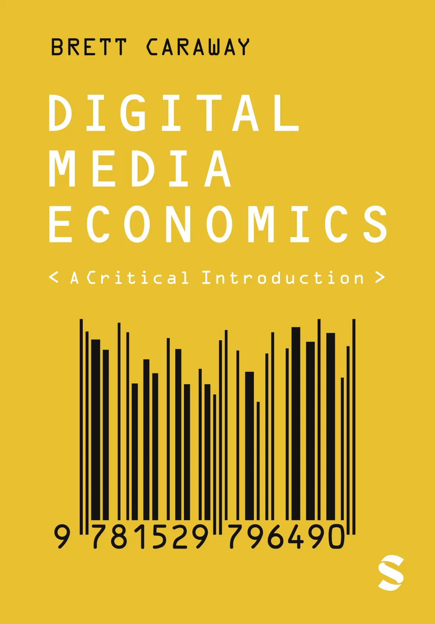Cover: 9781529796490 | Digital Media Economics | Brett Caraway | Taschenbuch | Englisch