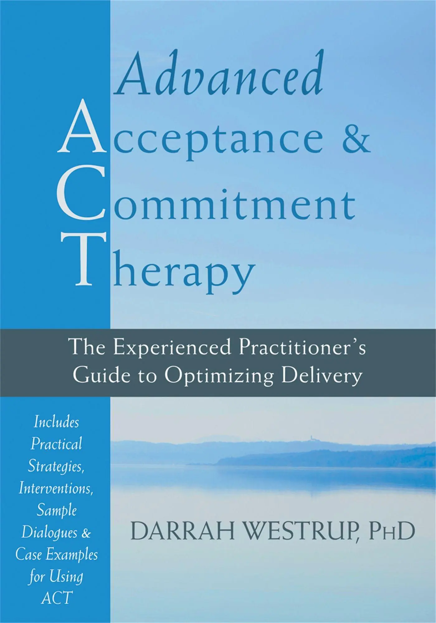 Cover: 9781608826490 | Advanced Acceptance and Commitment Therapy | Darrah Westrup | Buch