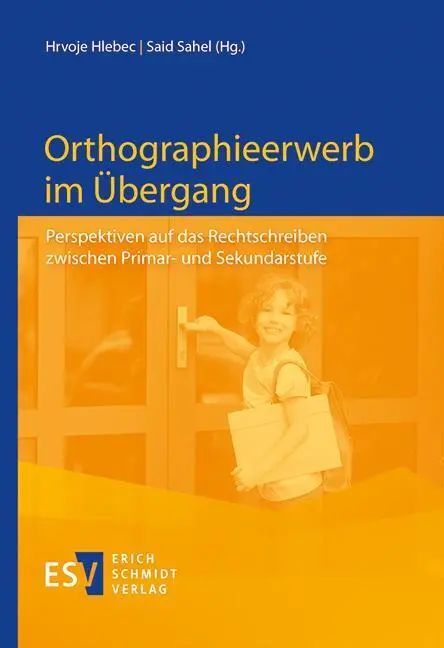 Cover: 9783503206490 | Orthographieerwerb im Übergang | Hrvoje Hlebec (u. a.) | Taschenbuch