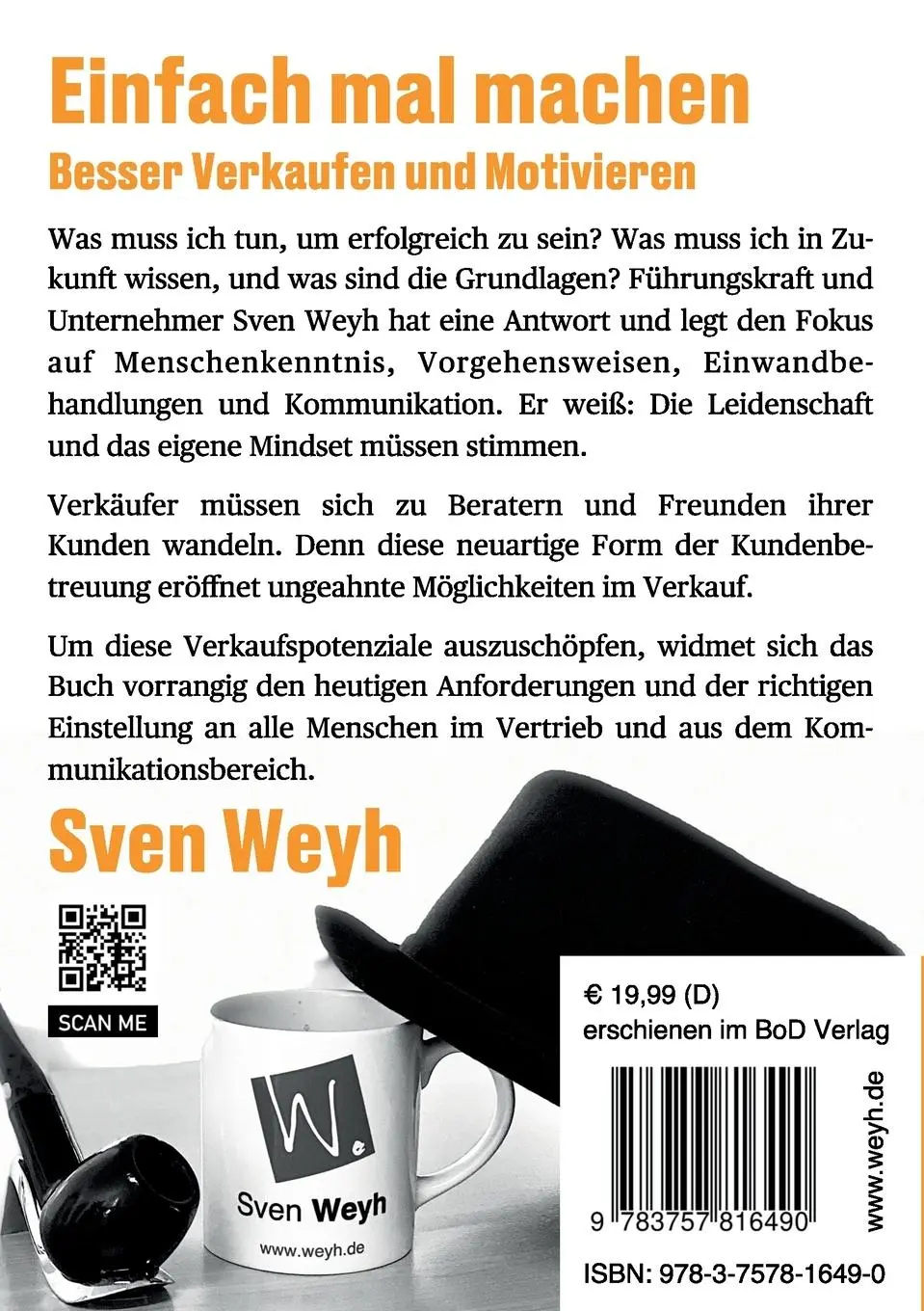 Rückseite: 9783757816490 | Einfach mal machen - Besser Verkaufen und Motivieren | Sven Weyh