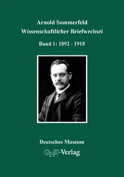 Cover: 9783928186490 | Arnold Sommerfeld: Wissenschaftlicher Briefwechsel | Arnold Sommerfeld