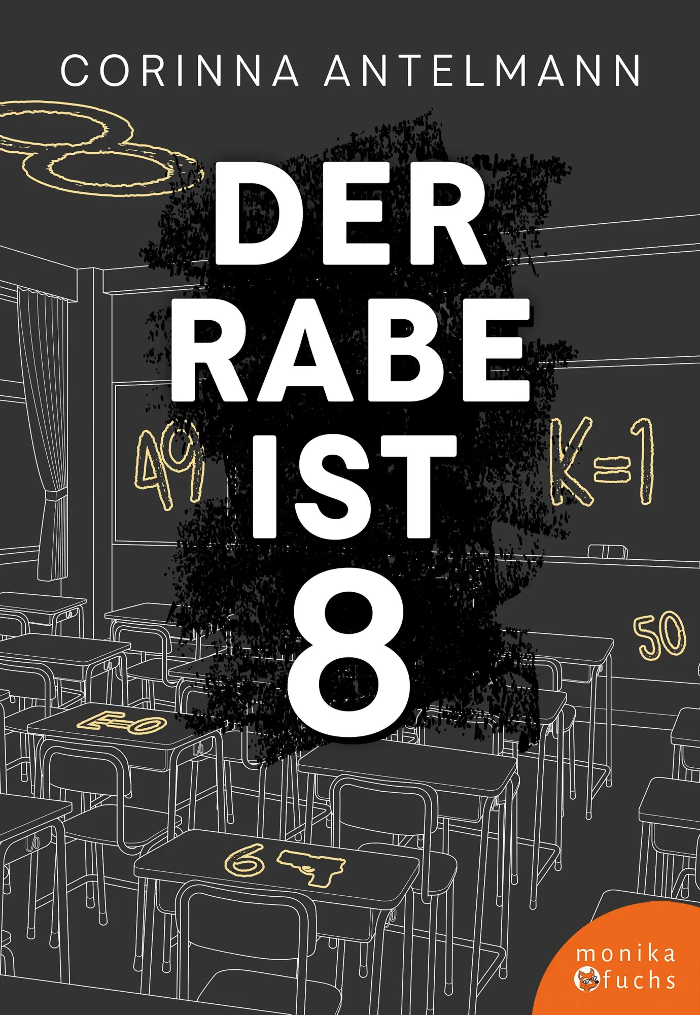 Cover: 9783947066490 | Der Rabe ist 8 | Corinna Antelmann | Taschenbuch | 200 S. | Deutsch