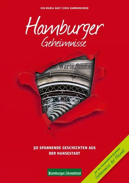 Cover: 9783981556490 | Hamburger Geheimnisse | 50 Spannende Geschichten aus der Hansestadt