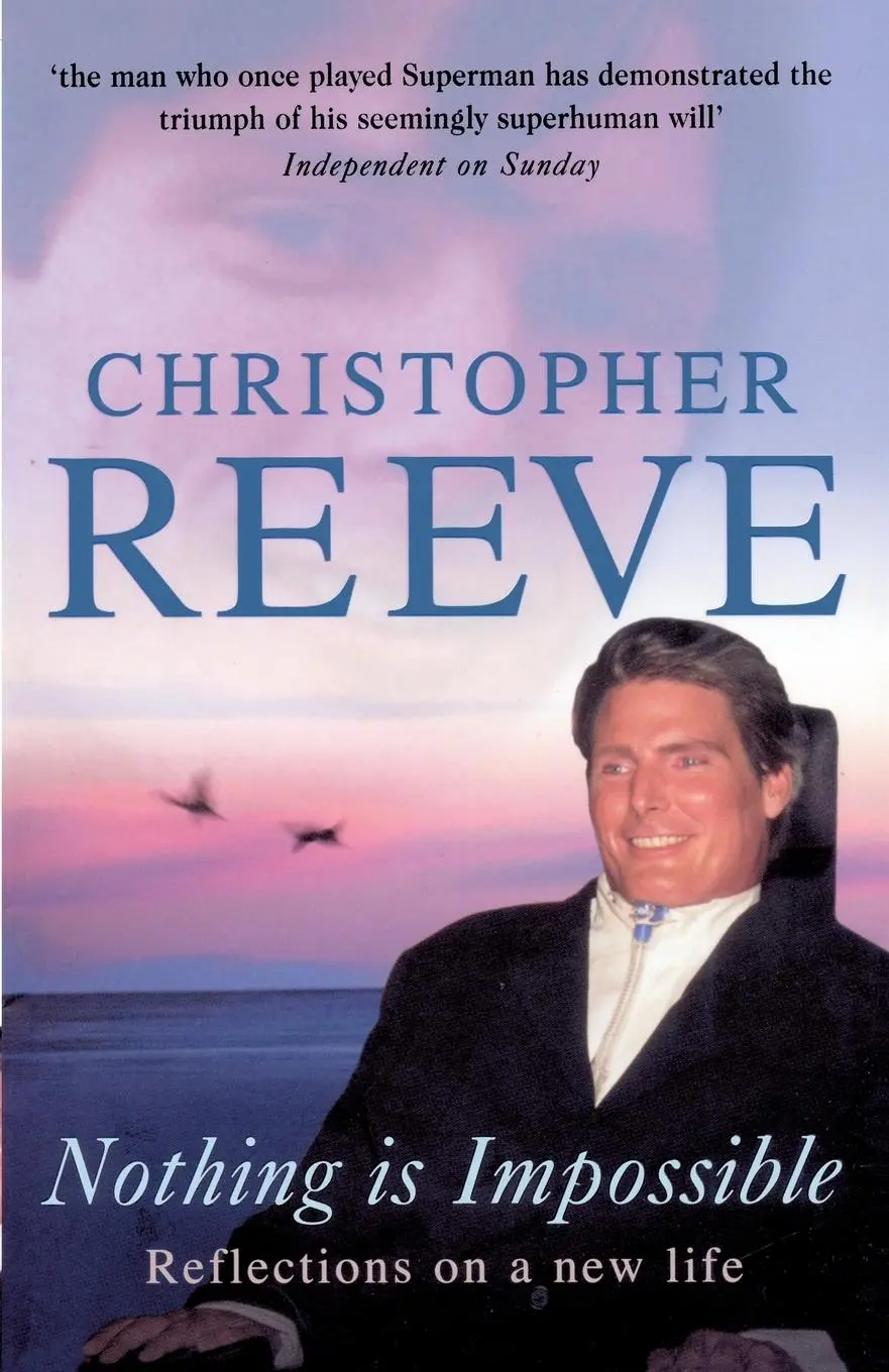 Cover: 9780099446590 | Nothing Is Impossible | Christopher Reeve | Taschenbuch | Englisch