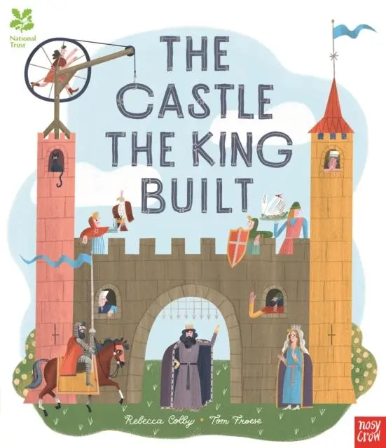 Cover: 9781788006590 | National Trust: The Castle the King Built | Rebecca Colby | Buch
