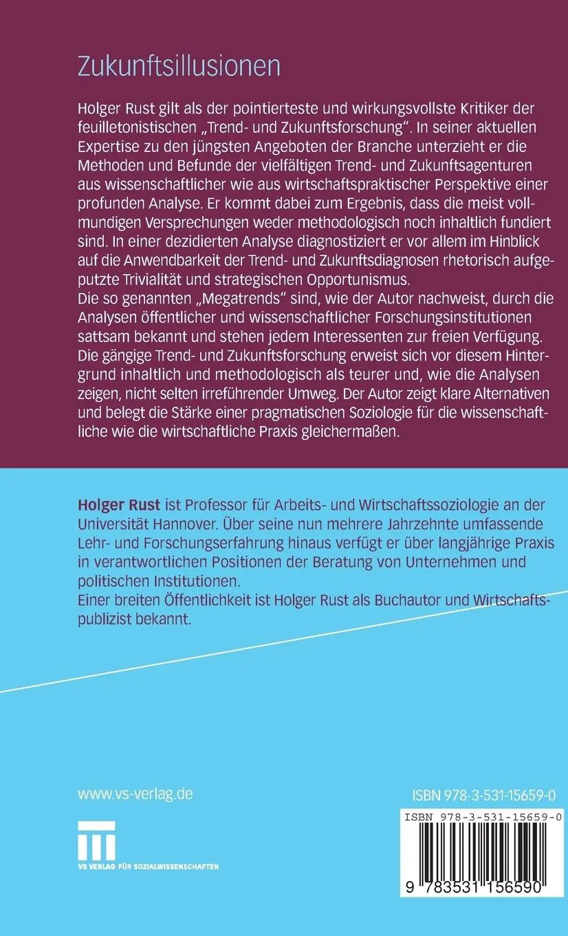 Rückseite: 9783531156590 | Zukunftsillusionen | Kritik der Trendforschung | Holger Rust | Buch