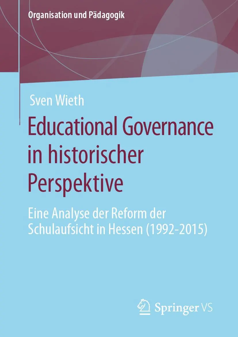Cover: 9783658286590 | Educational Governance in historischer Perspektive | Sven Wieth | Buch