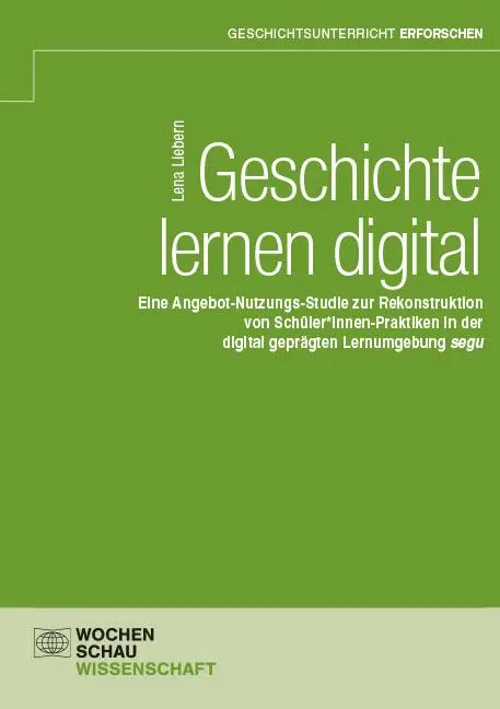 Cover: 9783734416590 | Geschichte lernen digital | Lena Liebern | Taschenbuch | 384 S. | 2024