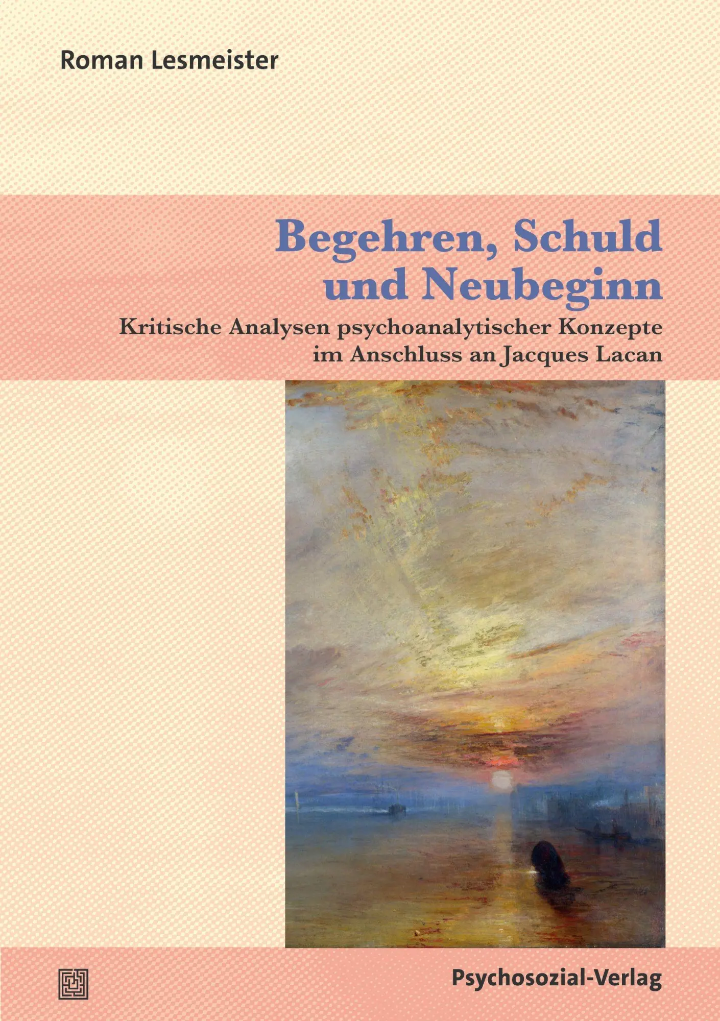 Cover: 9783837926590 | Begehren, Schuld und Neubeginn | Roman Lesmeister | Taschenbuch | 2017