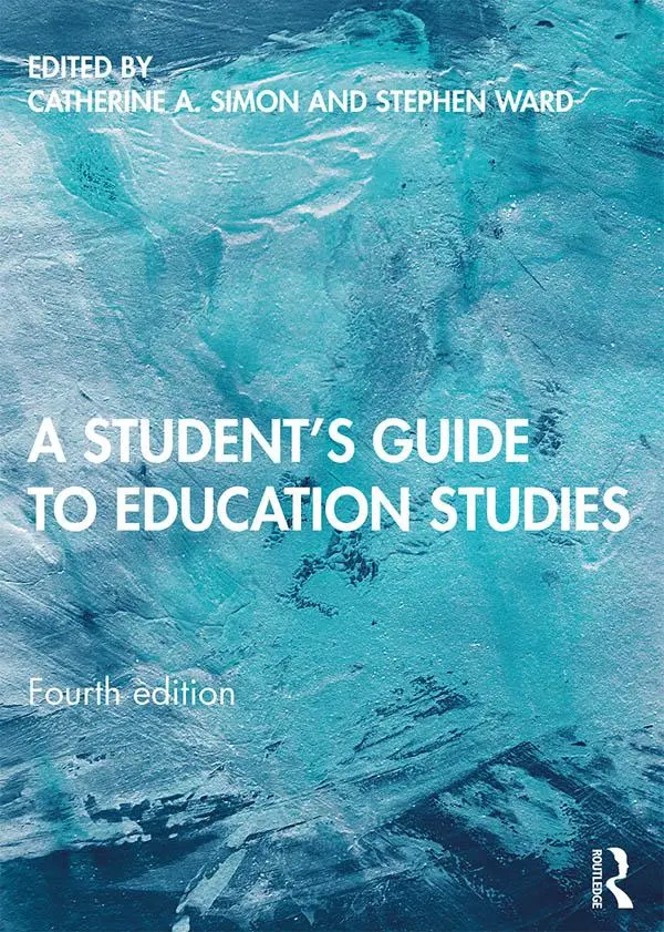 Cover: 9780367276690 | A Student's Guide to Education Studies | Catherine A. Simon (u. a.)