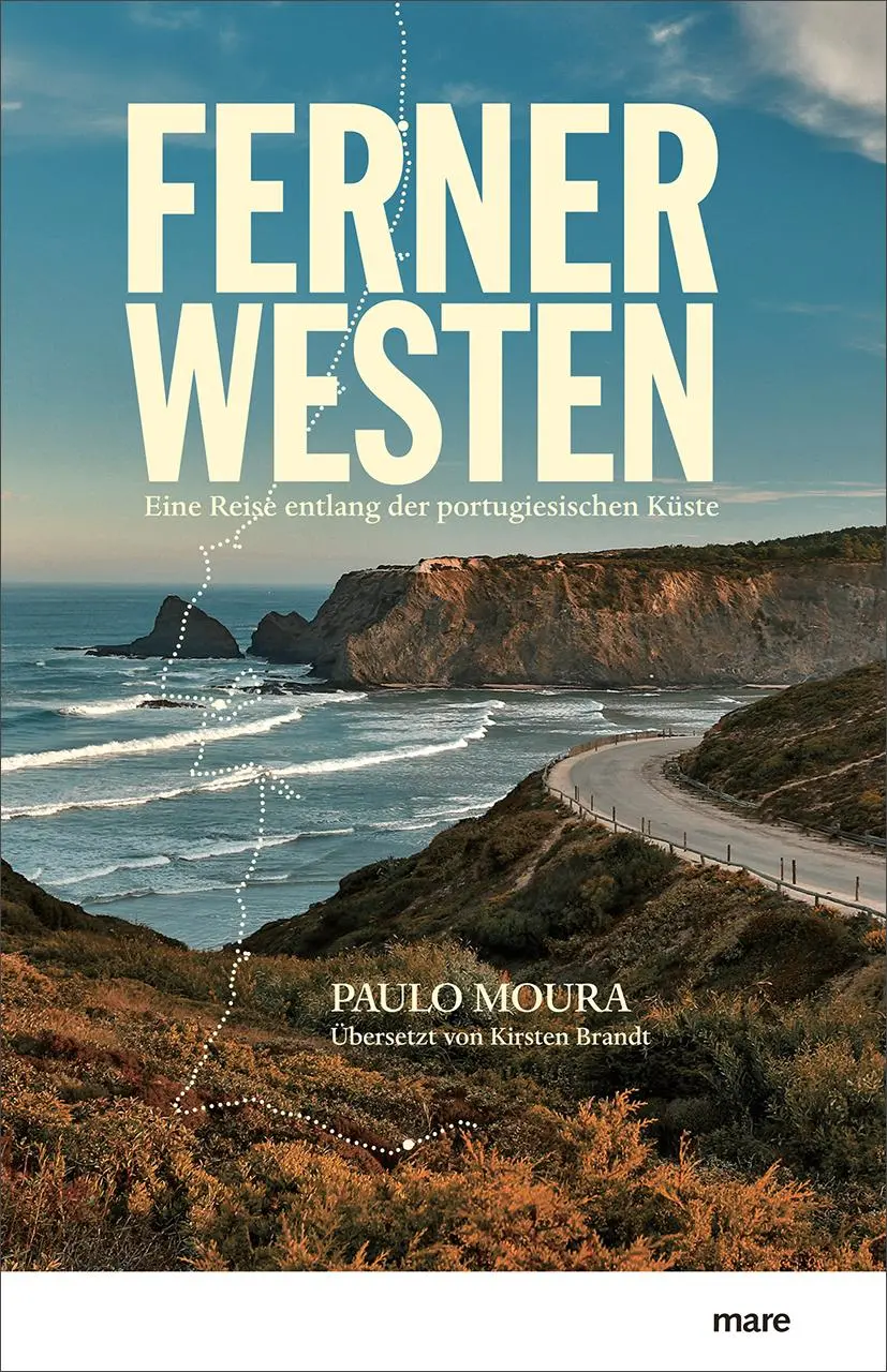 Cover: 9783866486690 | Ferner Westen | Eine Reise entlang der portugiesischen Küste | Moura