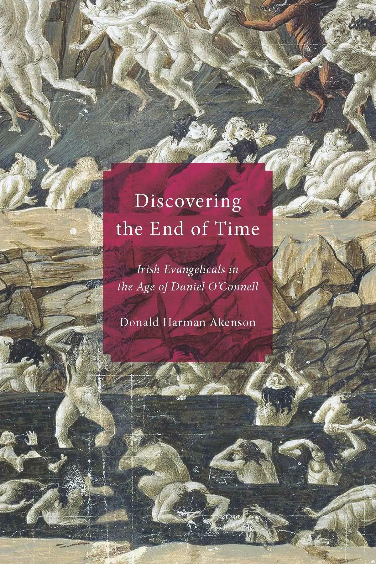 Cover: 9780773546790 | Discovering the End of Time | Don Akenson (u. a.) | Buch | Englisch