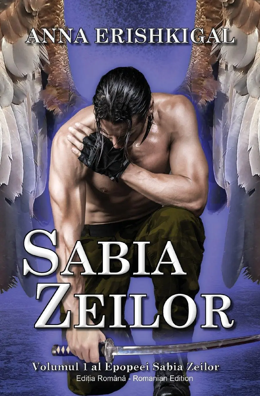 Cover: 9781943036790 | Sabia Zeilor (Edi¿ia român¿) | (Romanian Edition) | Anna Erishkigal