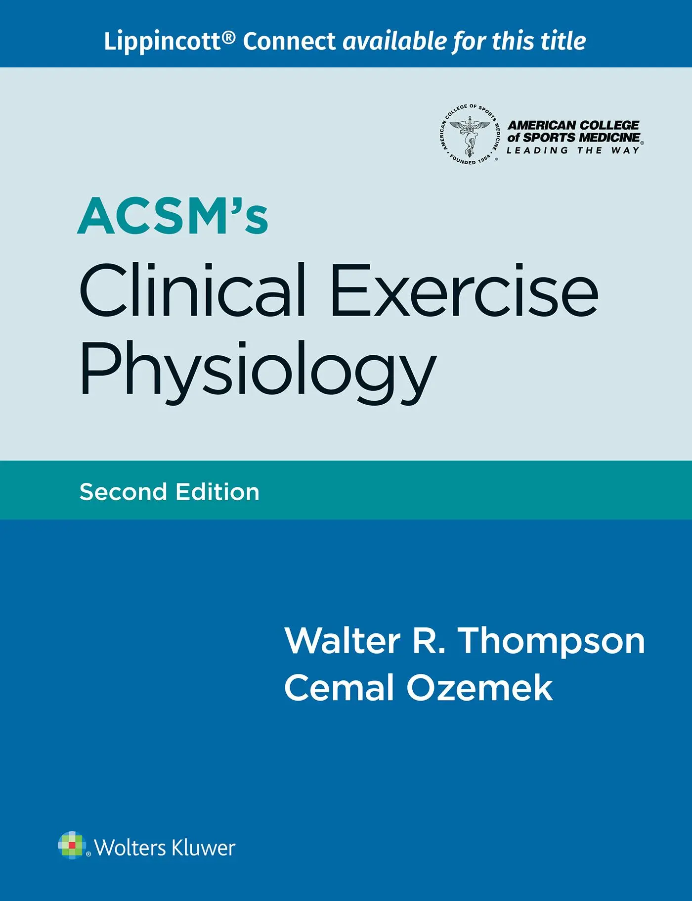 Cover: 9781975196790 | ACSM's Clinical Exercise Physiology | Walter R. Thompson (u. a.)