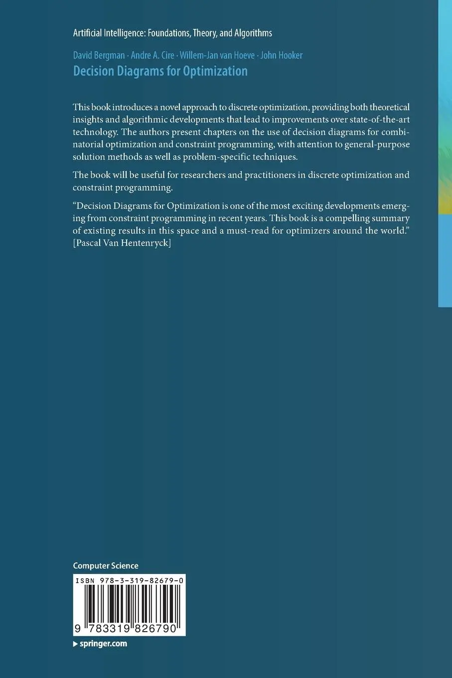 Rückseite: 9783319826790 | Decision Diagrams for Optimization | David Bergman (u. a.) | Buch