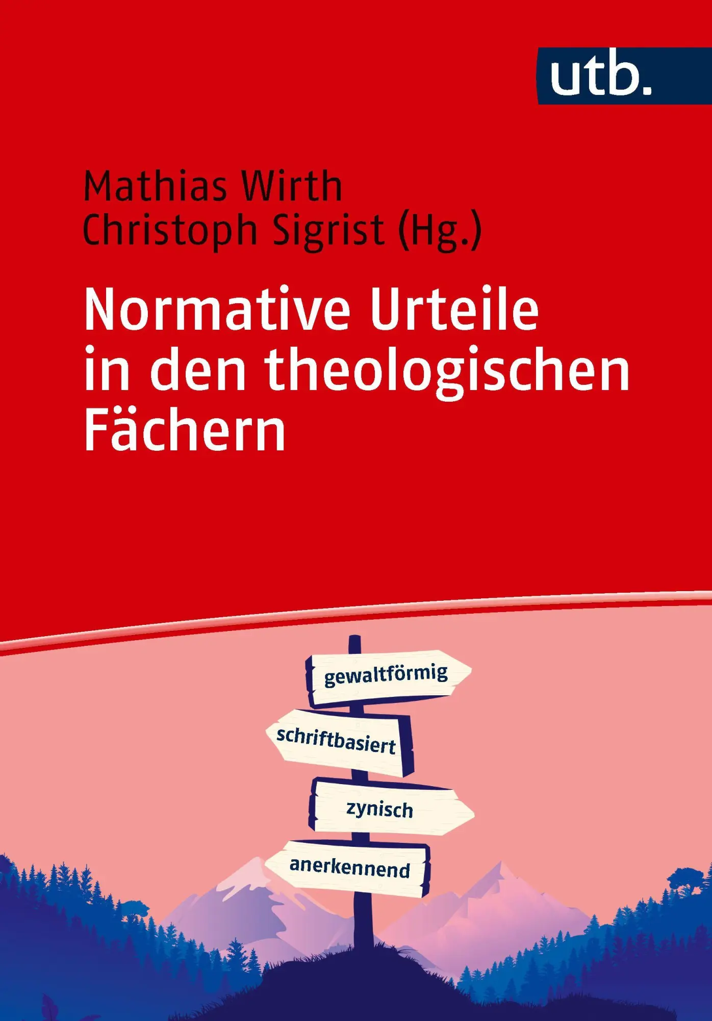 Normative Urteile in den theologischen Fächern