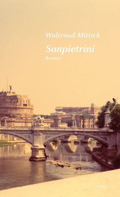 Cover: 9783902866790 | Sanpietrini | Roman | Waltraud Mittich | Buch | 120 S. | Deutsch