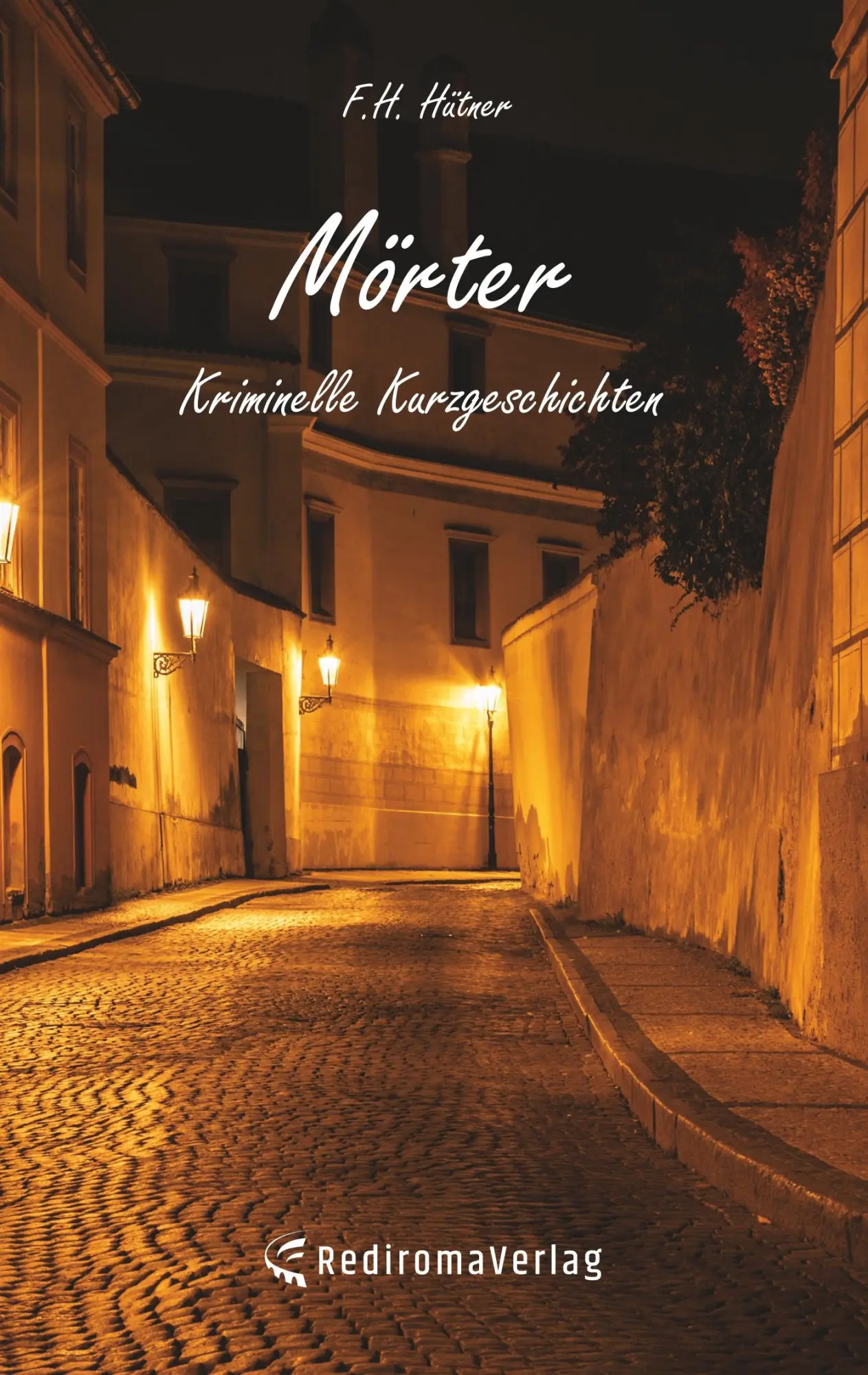 Cover: 9783961036790 | Mörter | F. H. Hütner | Taschenbuch | 134 S. | Deutsch | 2019