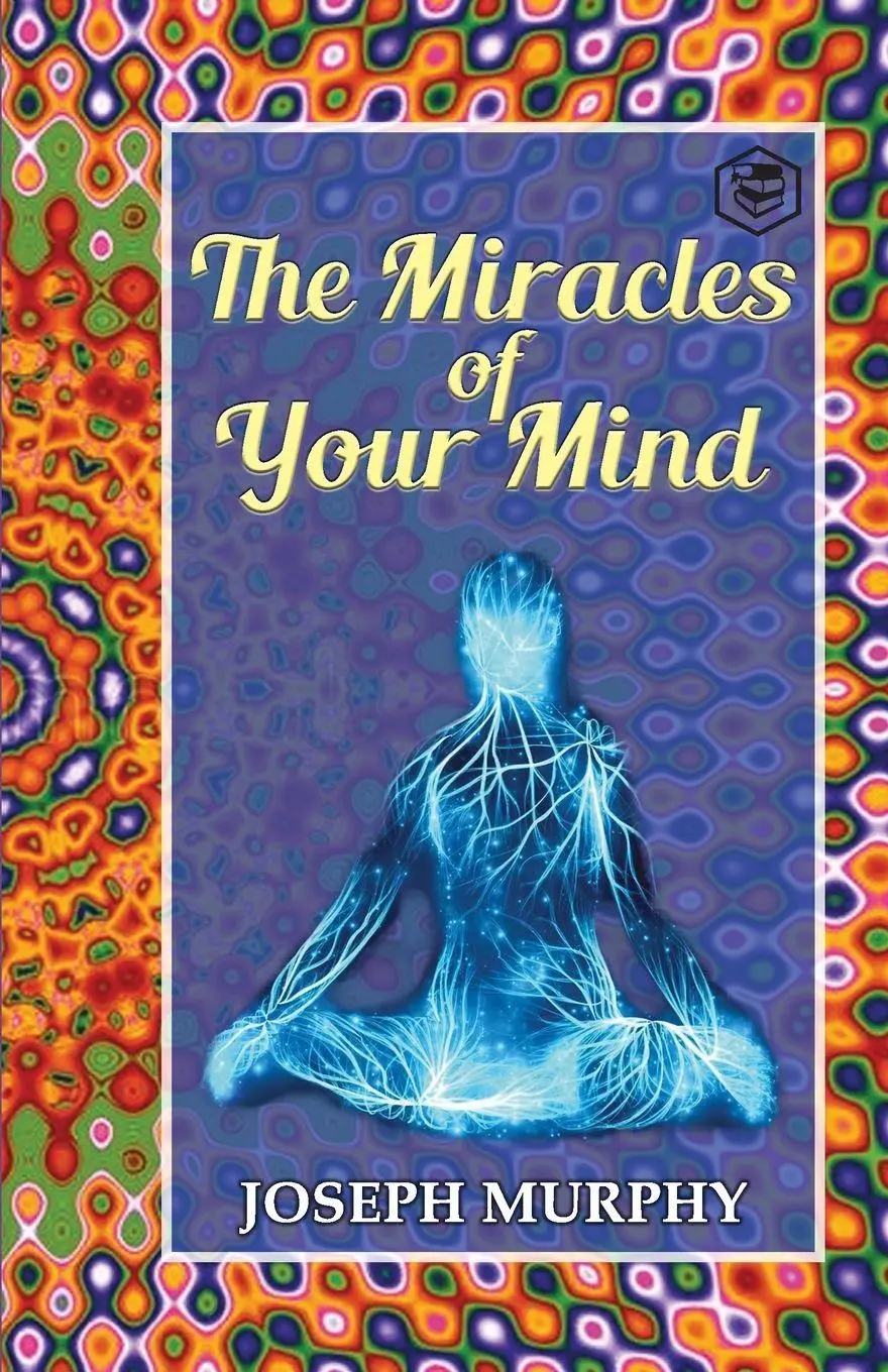 Cover: 9789390896790 | The Miracles of Your Mind | Joseph Murphy | Taschenbuch | Englisch