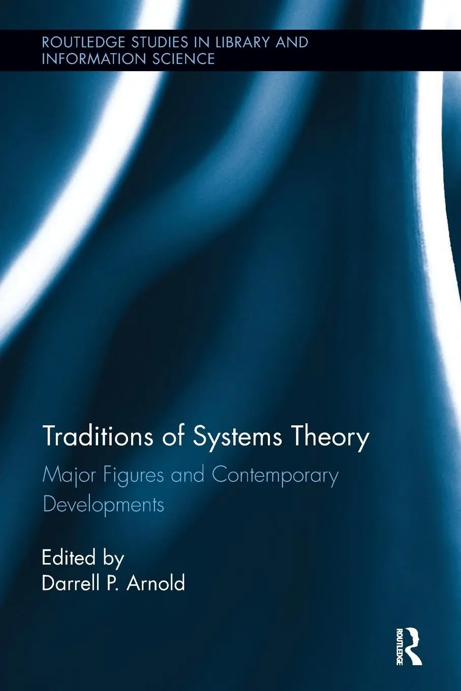 Cover: 9780815346890 | Traditions of Systems Theory | Darrell Arnold | Taschenbuch | Englisch