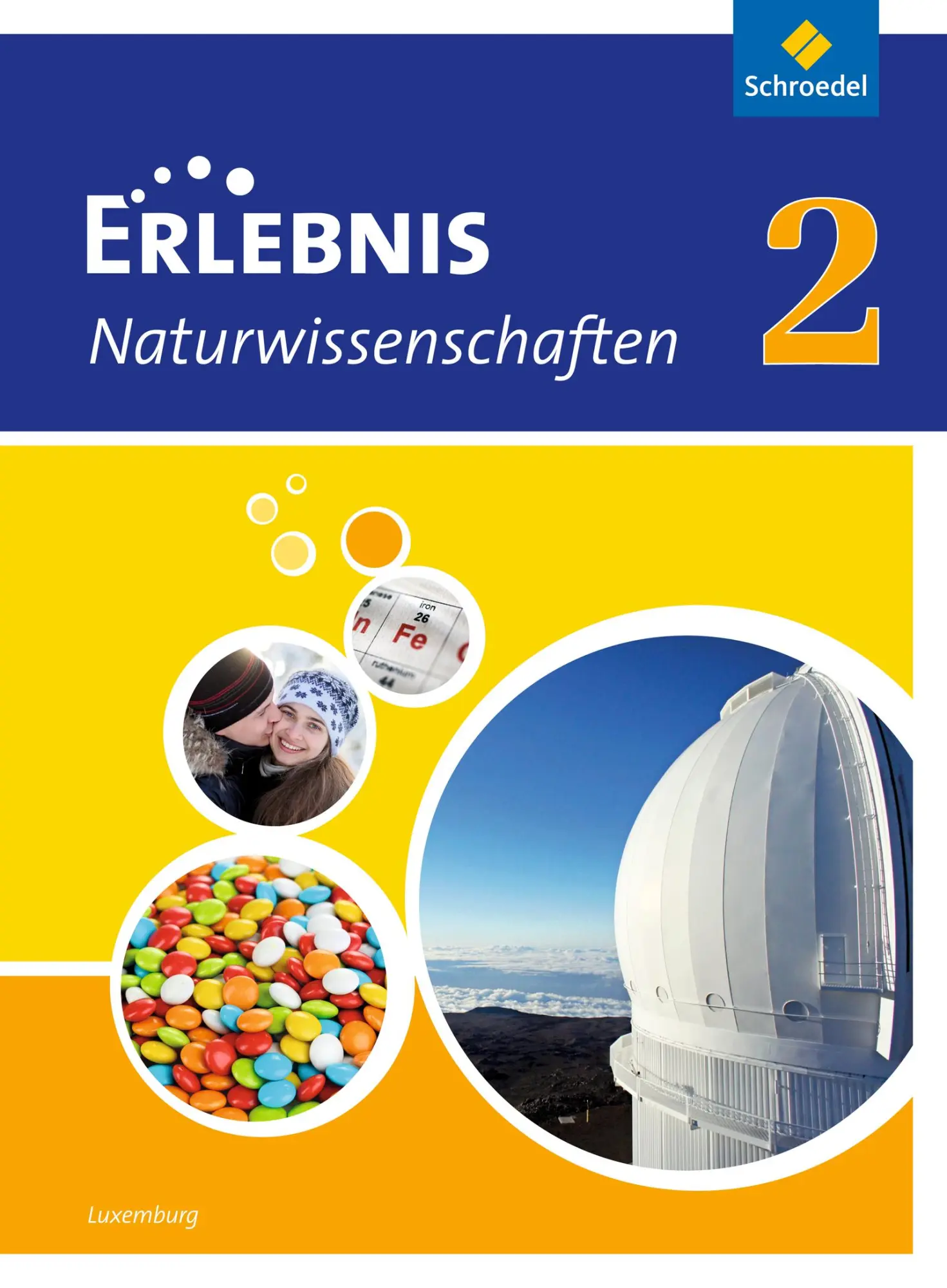 Erlebnis Naturwissenschaften 2. Schulbuch. Ausgabe für Luxemburg