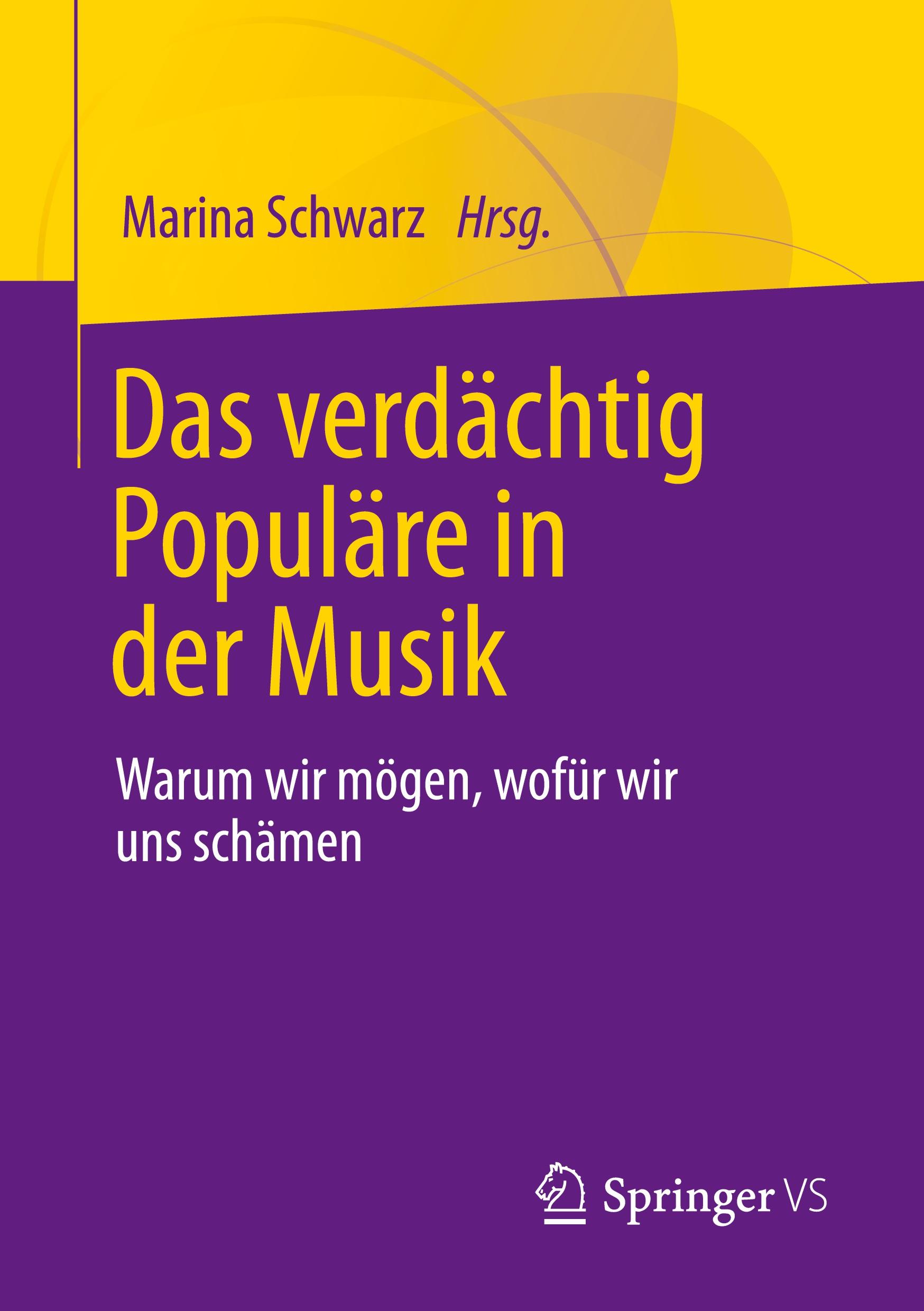 Cover: 9783658326890 | Das verdächtig Populäre in der Musik | Marina Schwarz | Taschenbuch