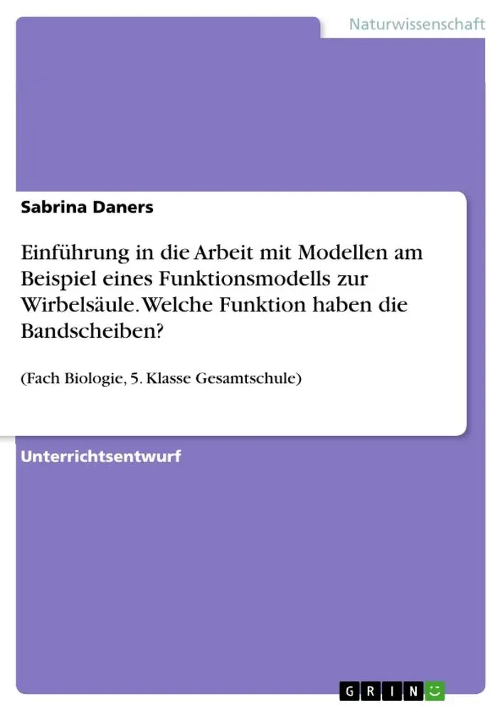 Cover: 9783668846890 | Einführung in die Arbeit mit Modellen am Beispiel eines... Cover: 9783668846890 | Einführung in die Arbeit mit Modellen am Beispiel eines...