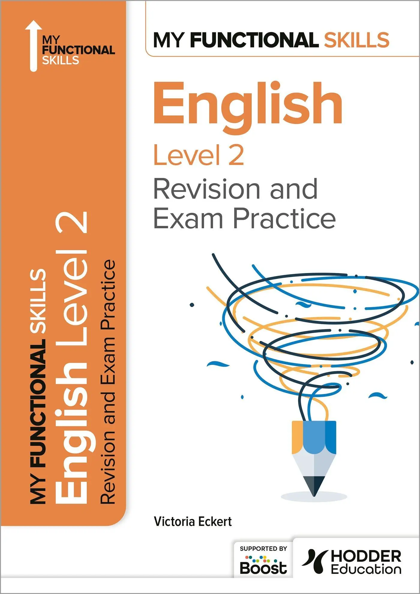 Cover: 9781398386990 | My Functional Skills | Revision and Exam Practice for English Level 2