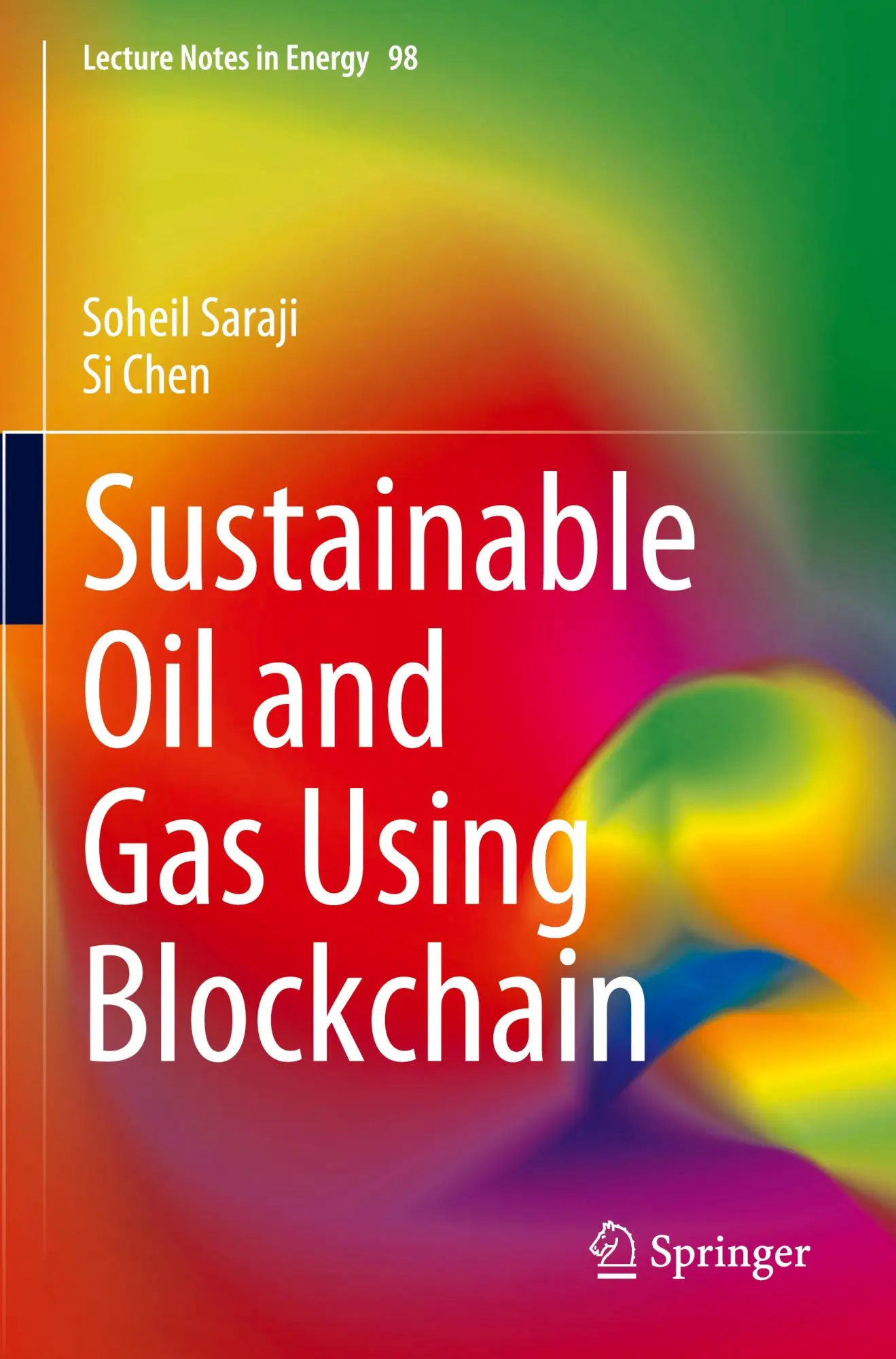 Cover: 9783031306990 | Sustainable Oil and Gas Using Blockchain | Si Chen (u. a.) | Buch