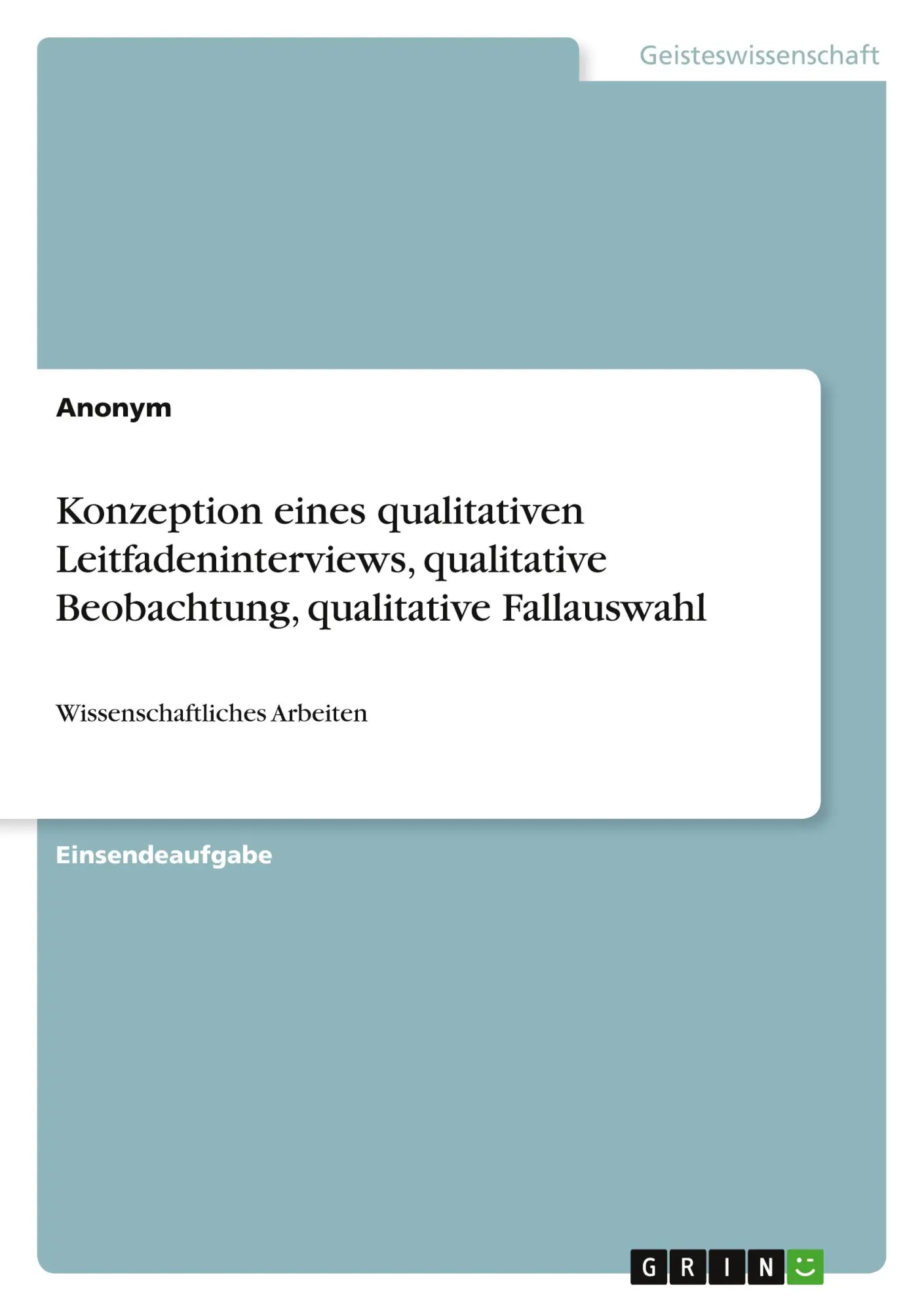 Cover: 9783346536990 | Konzeption eines qualitativen Leitfadeninterviews, qualitative...