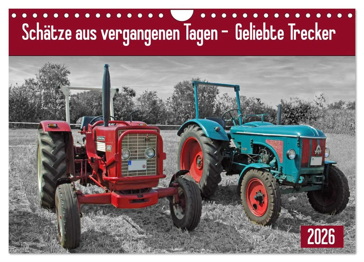 Cover: 9783457726990 | Schätze aus vergangenen Tagen - geliebte Trecker (Wandkalender 2026...