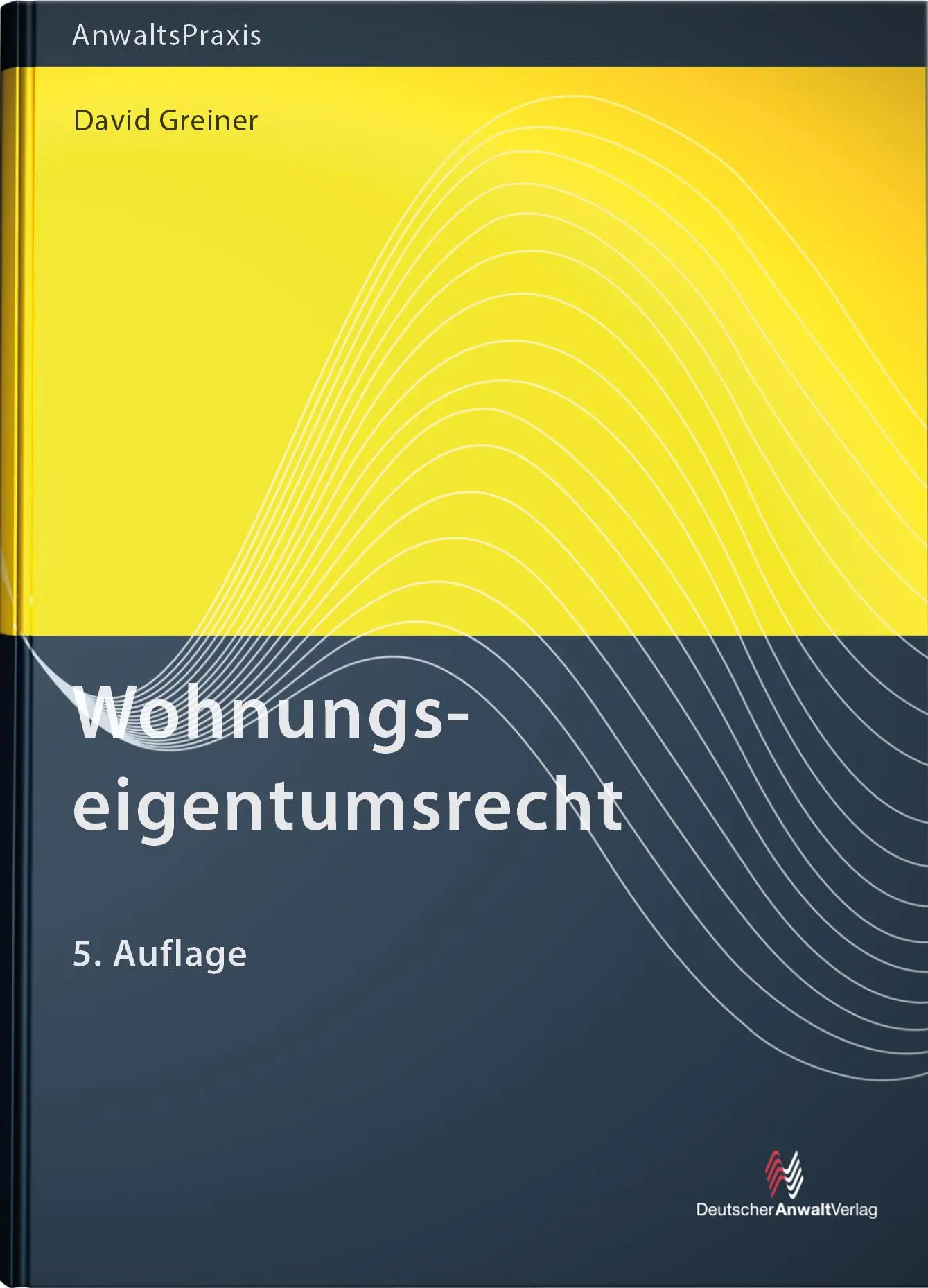 Cover: 9783824016990 | Wohnungseigentumsrecht | David Greiner | Buch | Anwaltspraxis | 668 S.