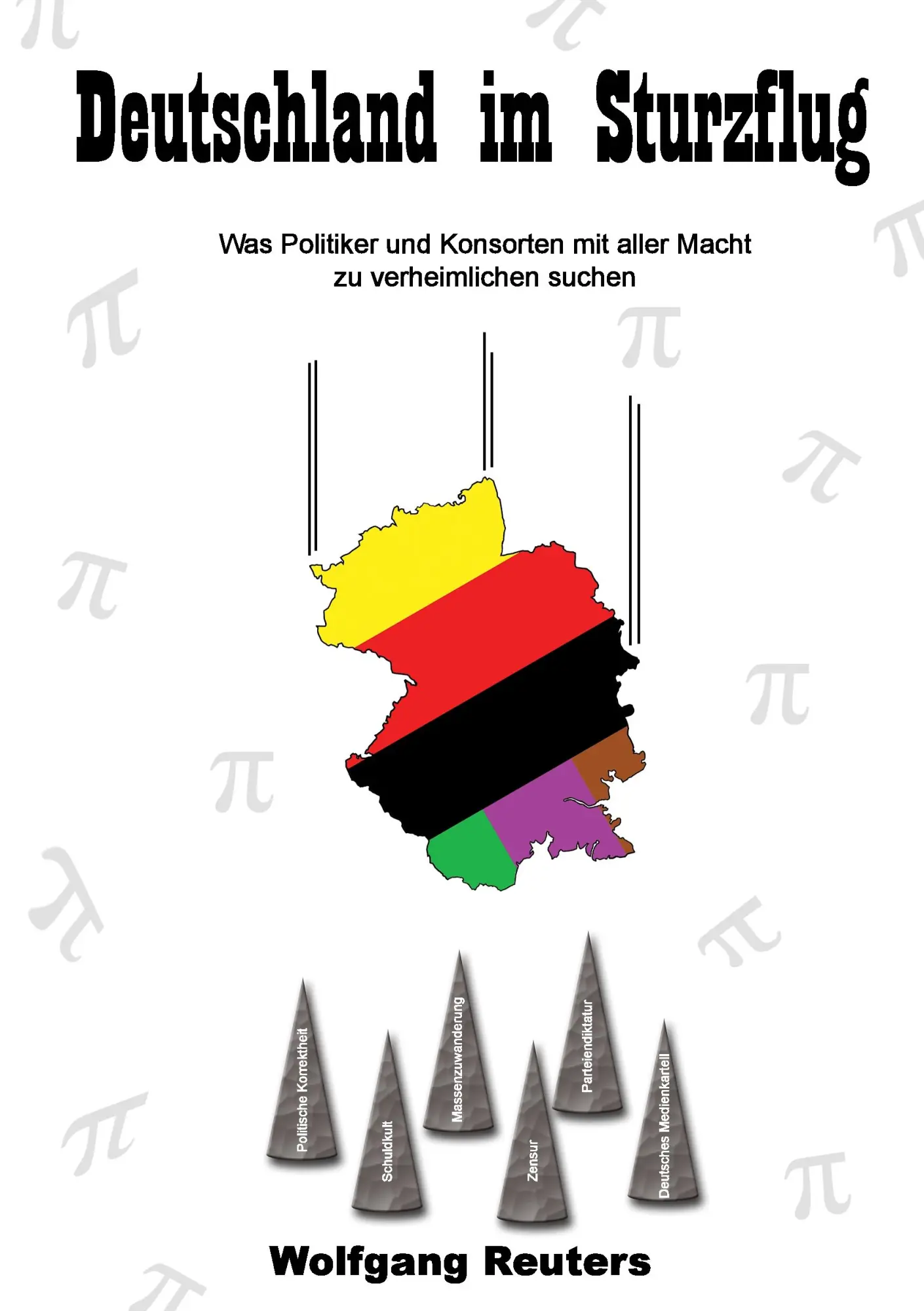 Cover: 9783839106990 | Deutschland im Sturzflug | Wolfgang Reuters | Taschenbuch | 240 S.
