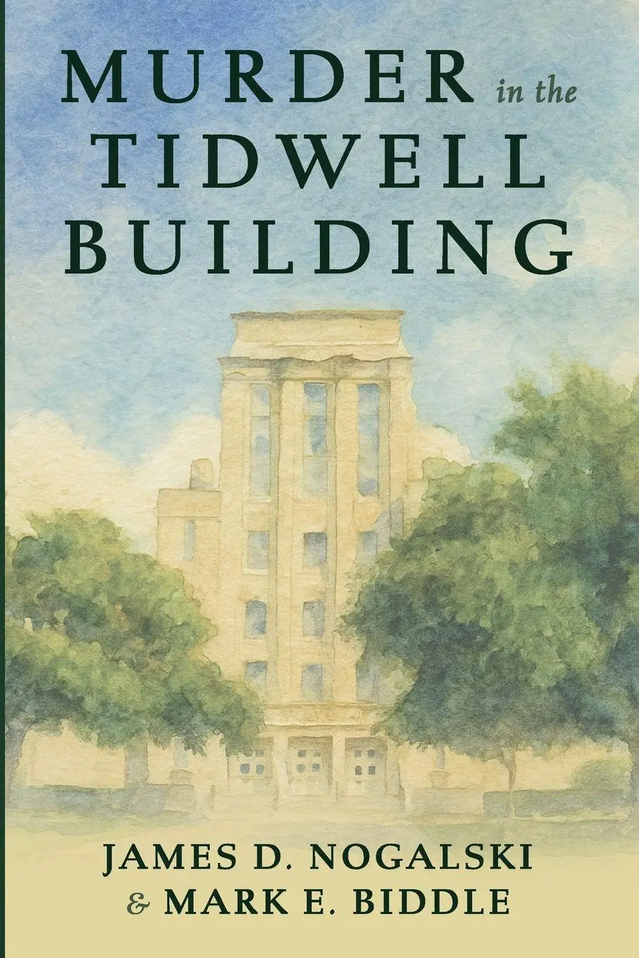 Cover: 9798385256990 | Murder in the Tidwell Building | James D. Nogalski (u. a.) | Buch