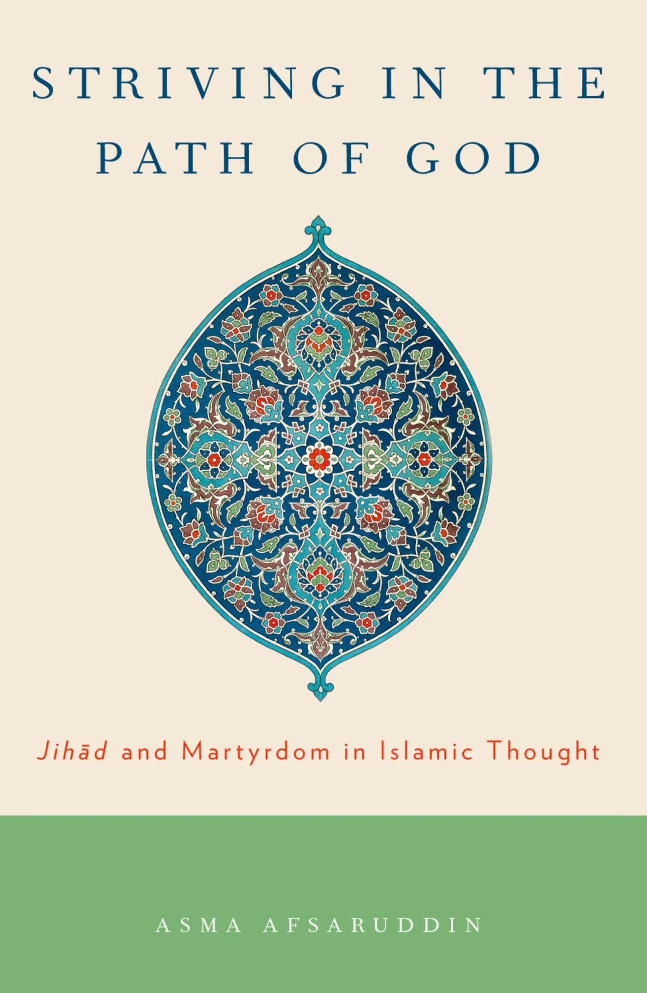 Cover: 9780197787090 | Striving in the Path of God | Jihad and Martyrdom in Islamic Thought