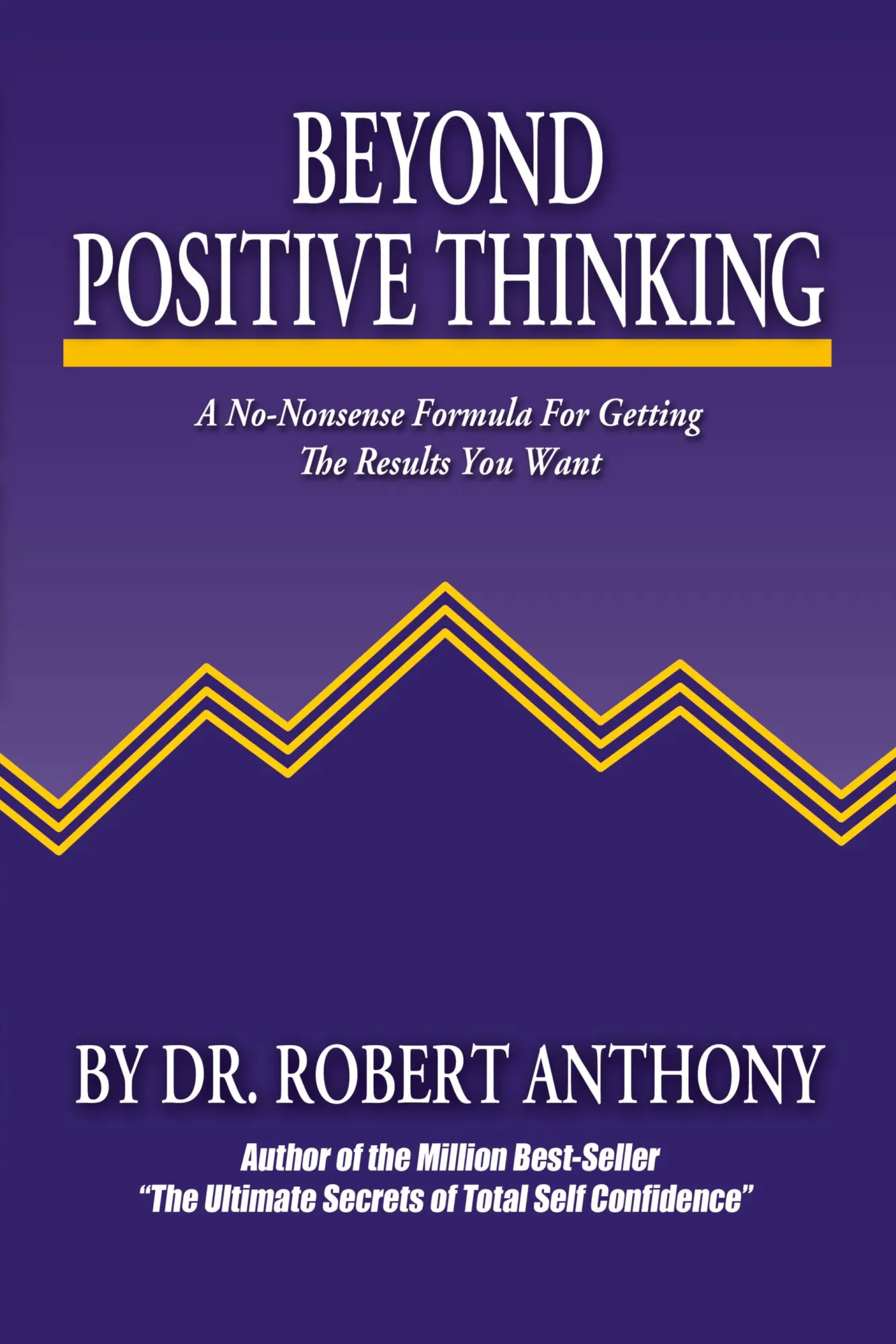 Cover: 9780975857090 | Beyond Positive Thinking | Robert Anthony | Taschenbuch | Englisch