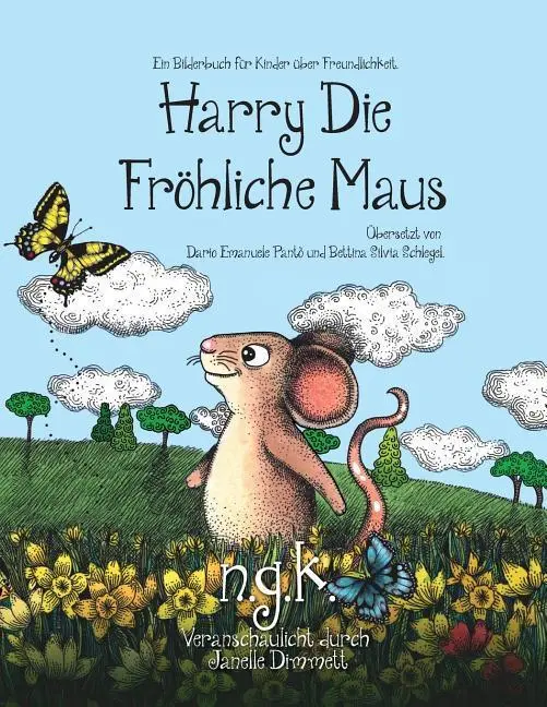 Cover: 9780993367090 | GER-HARRY DIE FROHLICHE MAUS | N. G. K | Taschenbuch | Deutsch | 2019