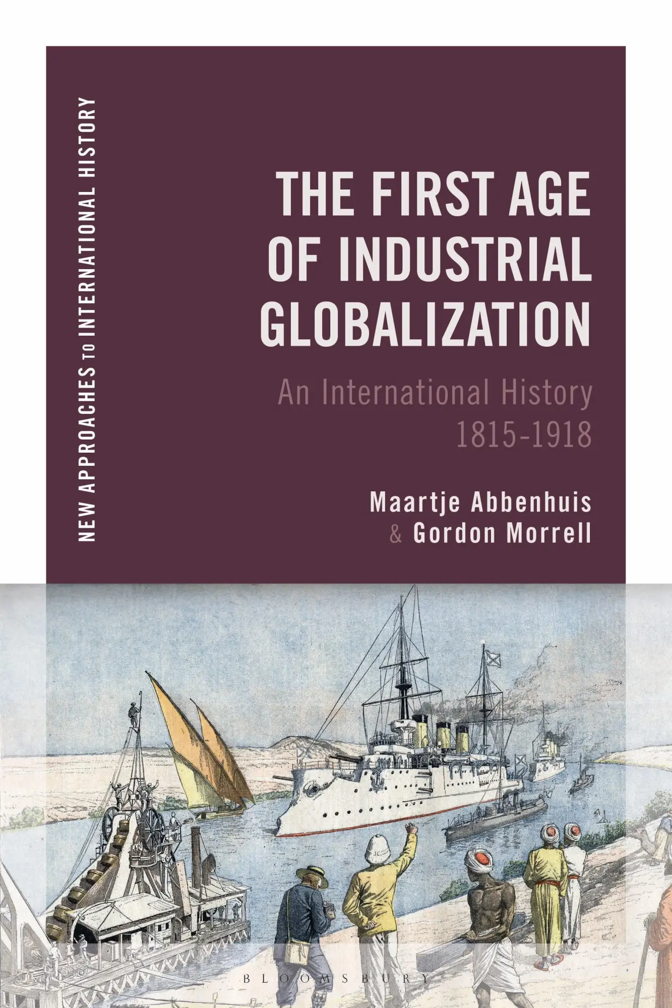 Cover: 9781474267090 | The First Age of Industrial Globalization | Maartje Abbenhuis (u. a.)