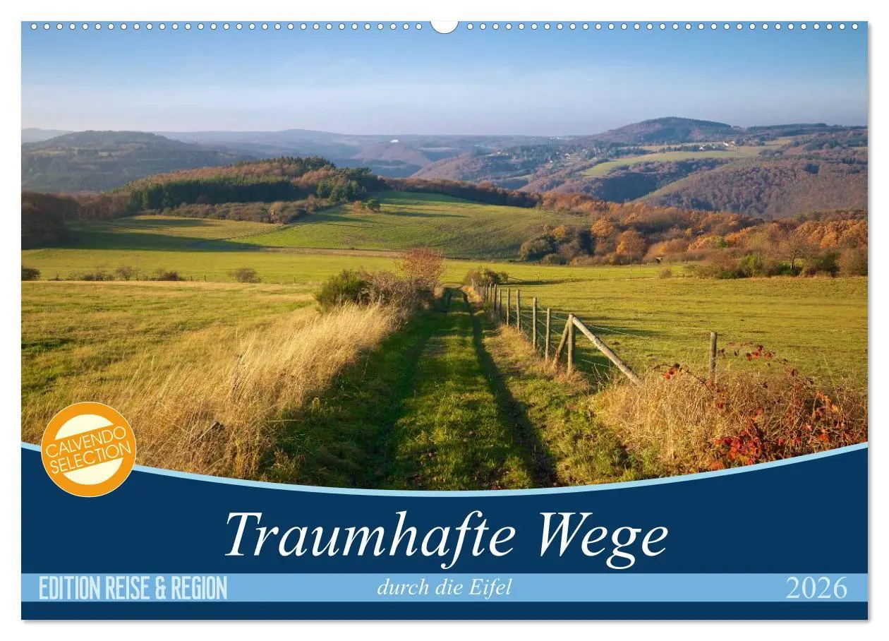 Cover: 9783516187090 | Traumhafte Wege durch die Eifel (Wandkalender 2026 DIN A2 quer),...