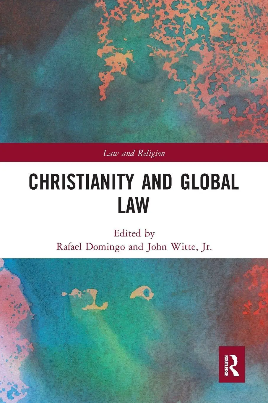 Cover: 9781032237190 | Christianity and Global Law | Rafael Domingo (u. a.) | Taschenbuch