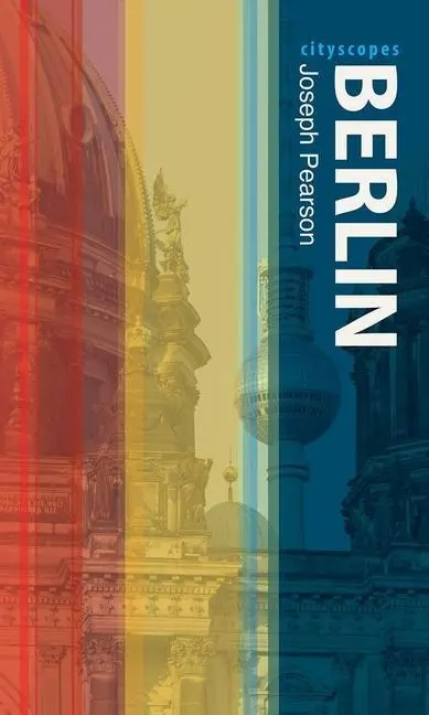 Cover: 9781780237190 | Berlin | Joseph Pearson | Taschenbuch | Kartoniert / Broschiert | 2017