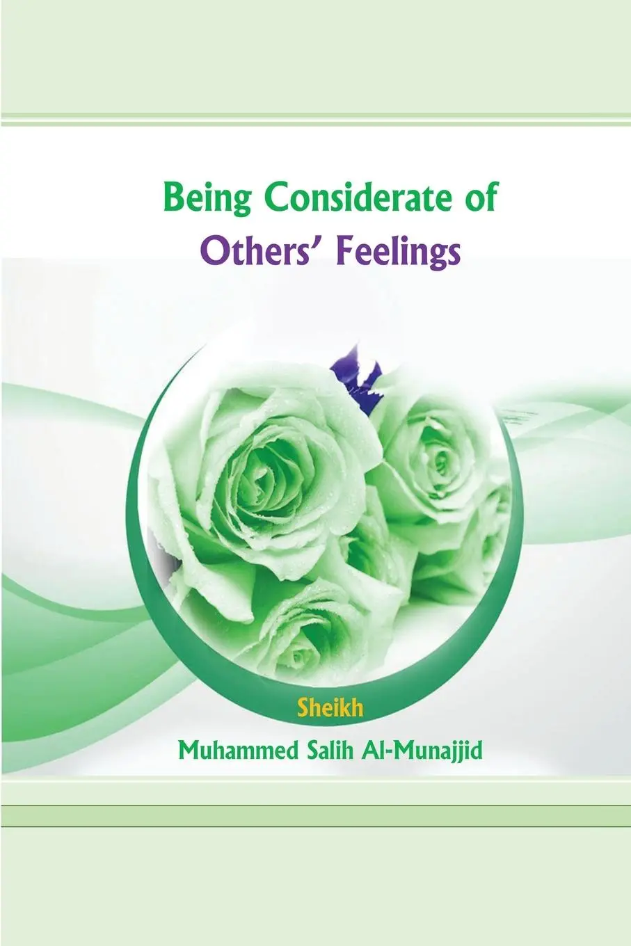 Cover: 9781805457190 | Being Considerate of Others' Feelings | Muhammed Salih Al-Munajjid
