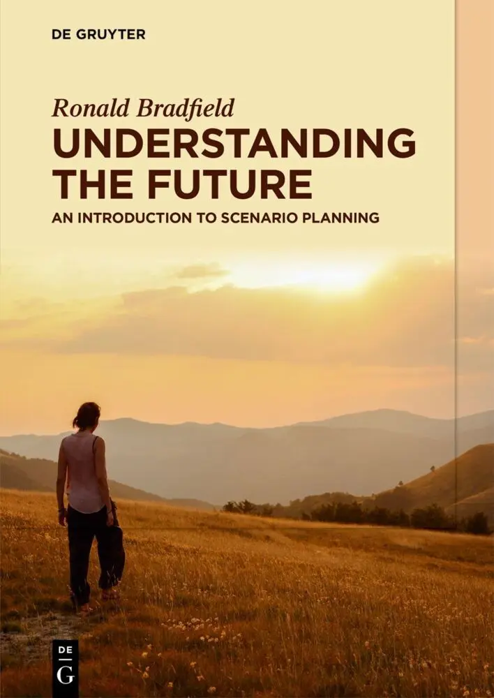 Cover: 9783111617190 | Understanding the Future | An Introduction to Scenario Planning | Buch