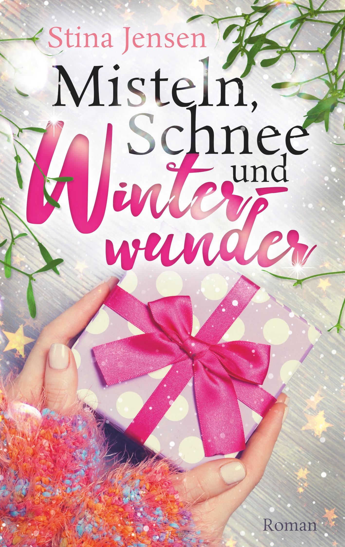 Cover: 9783748147190 | Misteln, Schnee und Winterwunder | Stina Jensen | Taschenbuch | 260 S.