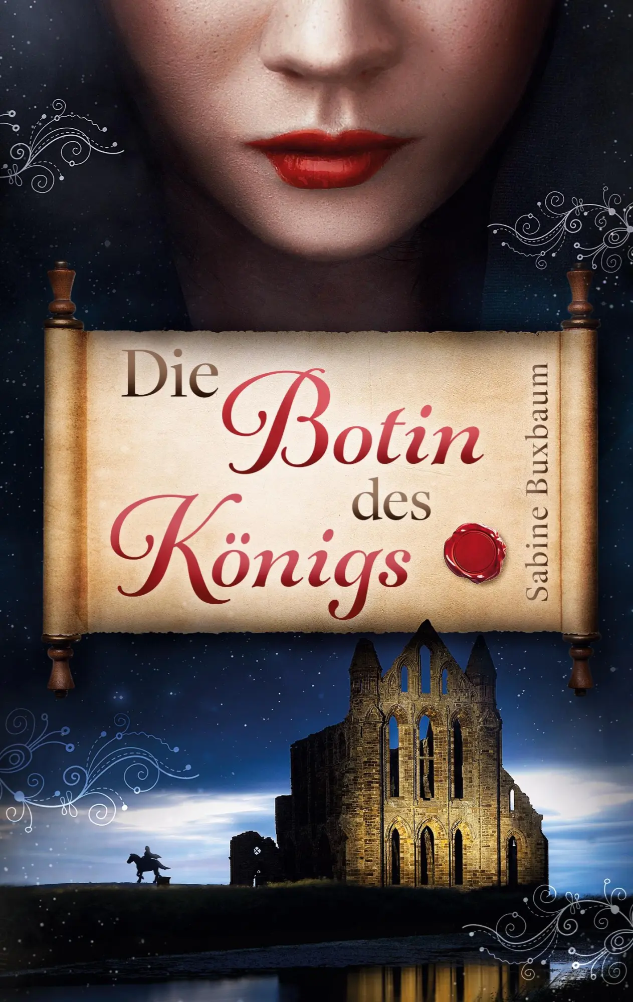Cover: 9783755767190 | Die Botin des Königs | Sabine Buxbaum | Taschenbuch | Paperback | 2022