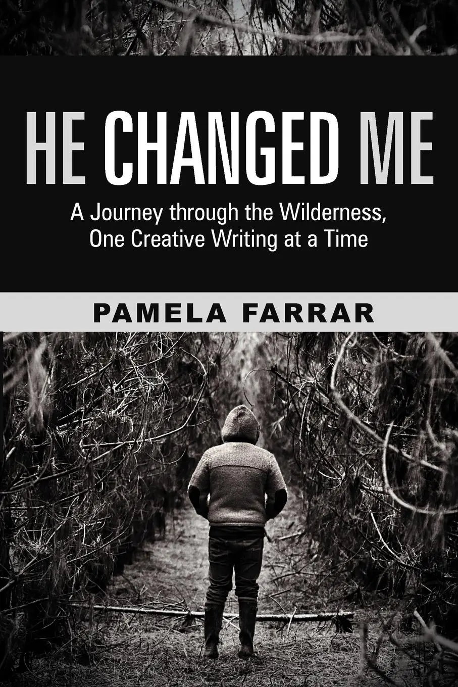 Cover: 9781449737290 | He Changed Me | Pamela Farrar | Taschenbuch | Kartoniert / Broschiert