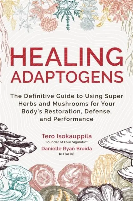 Cover: 9781788177290 | Healing Adaptogens | Danielle Ryan Broida (u. a.) | Taschenbuch | 2024